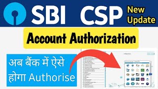 Csp Link Branch Account Authorization Process  Sbi csp New Update 2023 uraontech sbicsp [upl. by Nahtal]