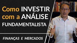 Como Investir Utilizando a Análise Fundamentalista [upl. by Saideman]