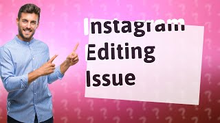 Why dont I have the edit message option on Instagram [upl. by Annas]