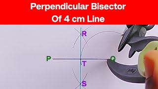 How To Draw Perpendicular Bisector  Perpendicular Bisector Of 4 cm Line [upl. by Danczyk634]