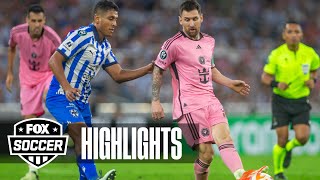 Monterrey vs Inter Miami CF Highlights  FOX Soccer [upl. by Eetnwahs]