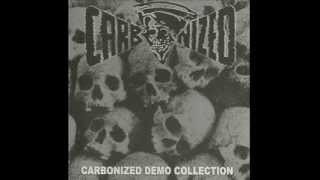 CARBONIZED  Demo Collection Full Album [upl. by Nafets]