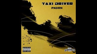 PNDRN  Taxi Driver official Instrumental [upl. by Ana]