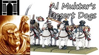 Warhammer Lore Al Muktars Desert Dogs [upl. by Lassiter13]