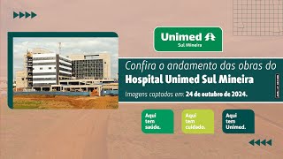 Acompanhe a construção do Hospital Unimed Sul Mineira  24 de outubro [upl. by Arney]