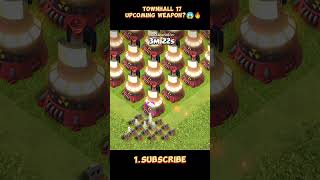 TOWNHALL 17 UPCOMING WEAPON LEAKED 😱🔥😈 clashofclans coc shorts viralshorts [upl. by Rafaelia48]