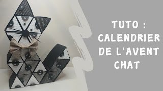 TUTO  Calendrier de lavent chat 🐱 [upl. by Bourn399]