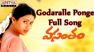 Godaralle Ponge Full Song  Vasantham Telugu Movie  Venkatesh Aarthi Agarwal [upl. by Ynnaffit232]