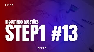 Discutindo questões do Step 1 13 [upl. by Dwain405]