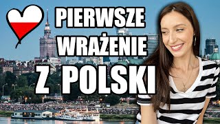 MOJE PIERWSZE WRAŻENIE Z POLSKI PIERWSZY MIESIĄC ŻYCIA W POLSCE JAK TO BYŁO [upl. by Adnalro]