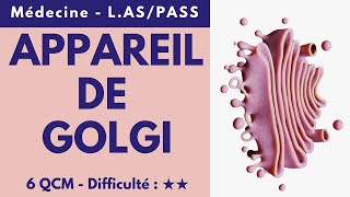 APPAREIL DE GOLGI  Médecine  LASPASS [upl. by Dorise]