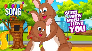 Nutbrown Hare  Guess How much I love you  Kids Nursery rhyme  Baby songs kids fun time [upl. by Ignacius352]