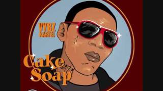 Vybz kartel  Cake Soap Masterd OCT 2010 Blue Bamma Riddim Final Draft [upl. by Otit]