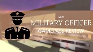 Military Officer review  NBTF Roblox [upl. by Kizzee]