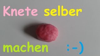 Knete in wenigen Minuten selber machen  Kinderknete basteln – DIY Tutorial  Anleitung deutsch [upl. by Euqinommod]