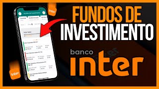 FUNDOS DE INVESTIMENTO BANCO INTER VALE A PENA INVESTIR [upl. by Ojyram]