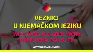 Sve o veznicima u njemačkom jeziku A1 A2 B1  2019 [upl. by Haididej]