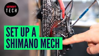 How To Set Up amp Adjust Any Shimano Rear Mech  MTB Derailleur Adjustment [upl. by Jimmie]