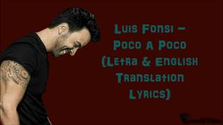 Luis Fonsi  Poco A Poco Letra amp English Translation Lyrics Audio [upl. by Rafa376]