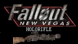 Fallout New Vegas  Unique Weapons Holorifle [upl. by Shippee]