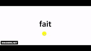 French pronunciation  fait [upl. by Ahl]