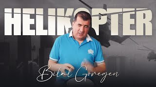 Bilal Göregen  Helikopter [upl. by Arikat]