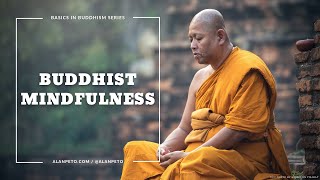 Mindfulness in Buddhism [upl. by Gschu903]