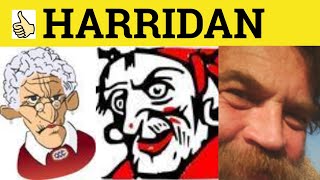 🔵 Harridan  Harridan Meaning  Harridan Examples  Harridan Definition [upl. by Stiruc]