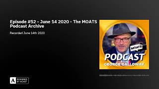 Episode 52  June 14 2020  The MOATS Podcast Archive [upl. by Aronoel]