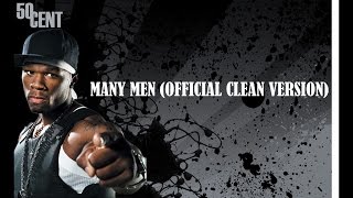 50 Cent  Many Men Official Clean Version [upl. by Glorianna]