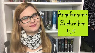 Angefangene Buchreihen 4 📚 Von P bis S  julibuecher [upl. by Oiracam]