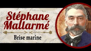 Stéphane Mallarmé  Brise Marine [upl. by Ellehcan]