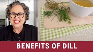 The Incredible Benefits of Dill Antioxidant Antiinflammation  The Frugal Chef [upl. by Ermengarde]