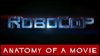 RoboCop  2014  Anatomy of a Movie [upl. by Lazaruk]