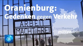 Oranienburg Gedenken gegen Verkehr l tagesthemen mittendrin [upl. by Wampler]