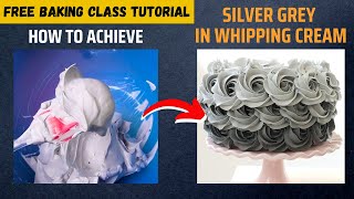 How to achieve Perfect Silver Grey Color in Whipping CreamGrey Cakes Silver cream frosting baking [upl. by Ingvar722]