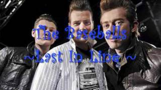 The Baseballs  Last In Line [upl. by Sells479]