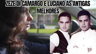 ZEZE DI CAMARGO E LUCIANO AS MELHORES ANTIGAS ROMANTICAS [upl. by Ellison440]