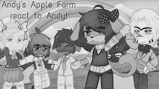 Andy’s Apple Farm reacts to Andy GachaClub [upl. by Zobkiw85]