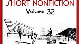 Short Nonfiction Collection Vol 032 by VARIOUS read by Various  Full Audio Book [upl. by Lusty]