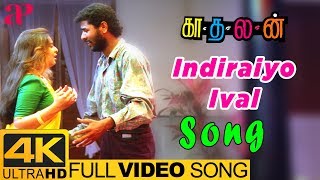 AR Rahman Songs  Indirayo Ival Full Video Song 4K  Kadhalan Tamil Movie  Prabhu Deva  Nagma [upl. by Robma]