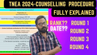 TNEA 2024 counselling procedure fully explained  when will start  Rank  Round 123 [upl. by Yevette752]