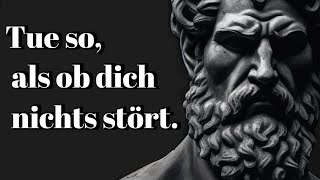 Handle es als ob dich nichts stört Das ist sehr kraftvoll  Epiktet Stoizismus [upl. by Namrej]