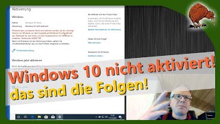 Windows 10 nicht aktiviert was passiert und was sind die Folgen [upl. by Lyons10]