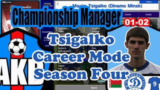 Championship Manager 0102 Maxim Tsigalko Career Mode [upl. by Ytisahcal373]