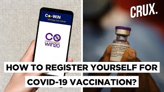 What’s CoWIN The Coronavirus Vaccine App amp How Can One Register On It for Vaccination  CRUX [upl. by Endaira]