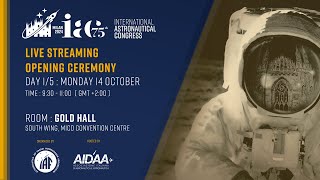 IAC 24  Day 1  Opening Ceremony  Gold Hall  International Astronautical Congress [upl. by Yv802]