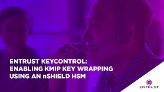 Entrust KeyControl Enabling KMIP Key Wrapping Using an nShield HSM [upl. by Reltuc150]