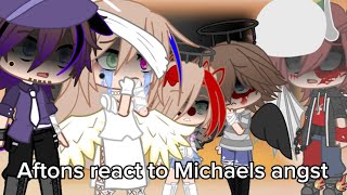 Present Aftons react to Michaels angst NoahGacha clubFNAFMy AUGCRV READ DESCvinx1398 [upl. by Millar]