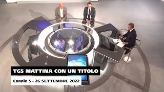 Tg5  Edizione ore 0800 con un titolo  26 settembre 2022 [upl. by Hayotal]